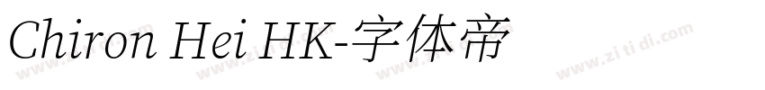 Chiron Hei HK字体转换